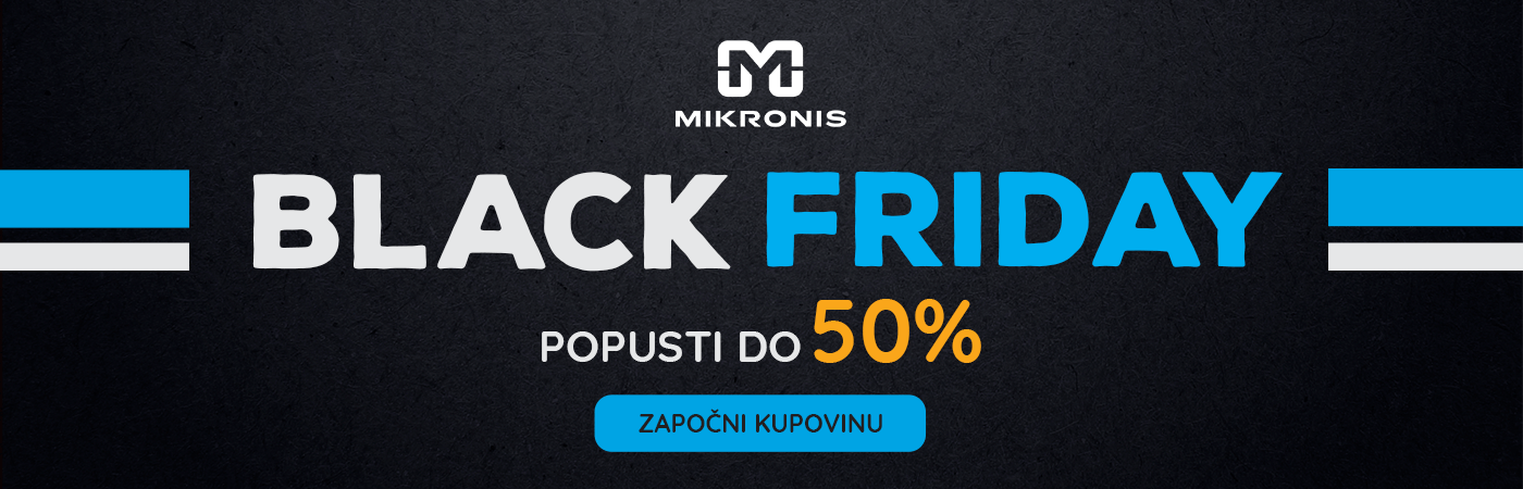 Black Friday akcija u Mikronisu, iskoristi popuste do 50%